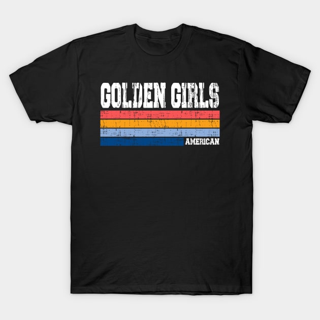 Golden Girls // Retro Style T-Shirt by metodemenulis